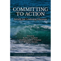 Committing to Action: Socially Just Leadership Education - Paperback