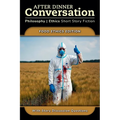 After Dinner Conversation - Food Ethics - Paperback