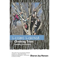 Lessons Learned Climbing Trees - Paperback