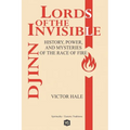 Djinn - Lords of the Invisible - History, Power, and Mysteries of the Race of Fire - Paperback