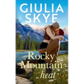 Rocky Mountain Heat: A friends-to-lovers, vacation romance! - Paperback