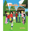 A Marble Story: Part Two Conversations with the Wood-Carver - Paperback