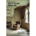 Wolf at the Door / Nobody Home - Paperback