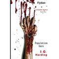 Fiction: Population Zero [Fiction Books] - Paperback