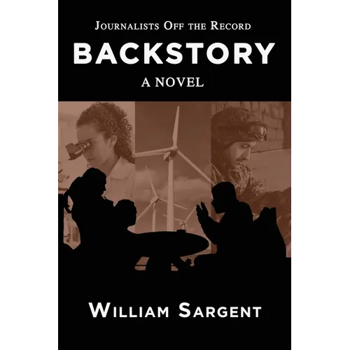 Backstory: Journalists Off the Record - Paperback