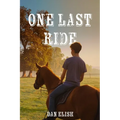 One Last Ride - Paperback