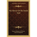 The Mirror Of The Sinful Soul - Hardcover