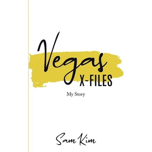 Vegas X-Files: My Story - Paperback