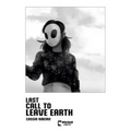 Last Call to Leave Earth - Paperback