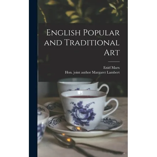 English Popular and Traditional Art - Hardcover