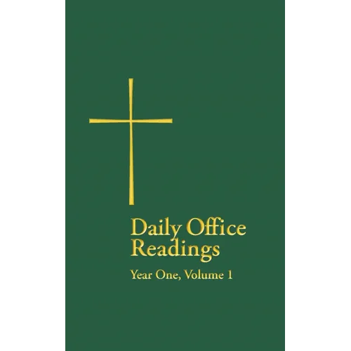 Daily Office Readings Year 1: Volume1 - Paperback