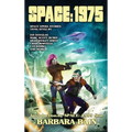 Space 1975: Space Opera Stories with a 1970s Twist - Hardcover