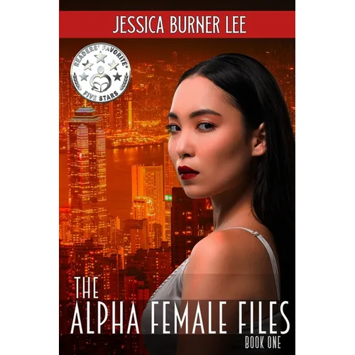 The Alpha Female Files: Book One - Paperback