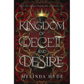 Kingdom of Deceit and Desire - Paperback