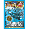 Raid of No Return (Nathan Hale's Hazardous Tales #7): A World War II Tale of the Doolittle Raid - Hardcover