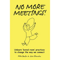 No More Meetings! - Paperback