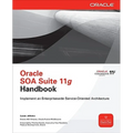 Oracle SOA Suite 11g Handbook - Paperback