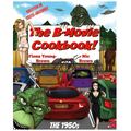 The B-Movie Cookbook!: The 1950s - Paperback