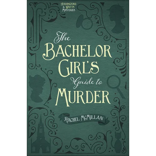 The Bachelor Girl's Guide to Murder: Volume 1 - Paperback