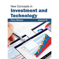 New Concepts in Investment and Technology: Volume III - Hardcover