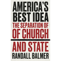 America's Best Idea: The Separation of Church and State - Paperback