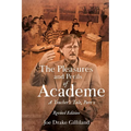 The Pleasures and Perils of Academe: A Teacher's Tale - Paperback
