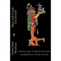 Men and Crack: Uncovered: Positive steps to help break cycles of addiction to Crack-cocaine - Paperback