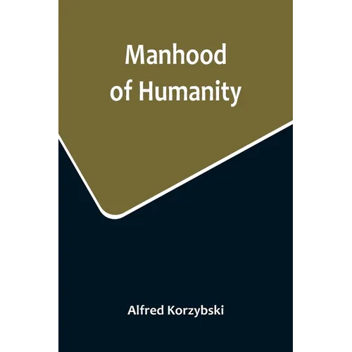 Manhood of Humanity - Paperback