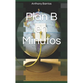 Plan B en Minutos - Paperback