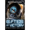 Gates of Victory: A Military Sci-Fi Series - Paperback