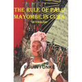 The Rule of Palo Mayombe in Cuba -In English- - Paperback