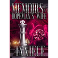 Memoirs Of A Dopeman's Wife - Paperback