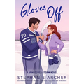 Gloves Off: A Vancouver Storm Novel - Paperback