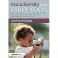 Neurodiversity in the Early Years: Practical and Proven Strategies to Enable Neurodivergent Children to Thrive - Paperback