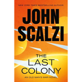 The Last Colony: An Old Man's War Novel - Paperback