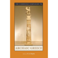 The Cambridge Companion to Archaic Greece - Paperback
