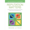 Reputation Matters: Turn Your Business into a Trusted Brand - Paperback
