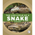 The Life Cycle of a Snake - Library Binding
