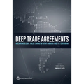 Deep Trade Agreements: Anchoring Global Value Chains in Latin America and the Caribbean - Paperback