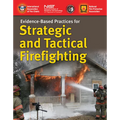 Evidence-Based Practices for Strategic and Tactical Firefighting: . - Paperback
