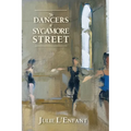 The Dancers of Sycamore Street - Paperback