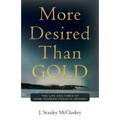 More Desired Than GOLD: The life and times of Nome Pioneer Frank H. Waskey - Paperback