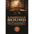 The Nashville Sound: Bright Lights and Country Music - Paperback