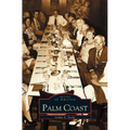Palm Coast - Hardcover