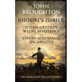 Rhodri's Furies: Ninth-century Welsh Resistance to Viking and Saxon incursions - Hardcover