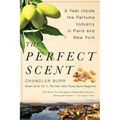 The Perfect Scent: A Year Inside the Perfume Industry in Paris and New York - Paperback