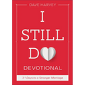 I Still Do Devotional: 31 Days to a Stronger Marriage - Paperback