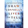 Shaw Connolly Lives to Tell - Hardcover