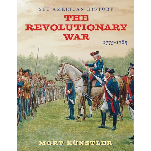 The Revolutionary War: 1775-1783 - Hardcover