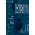Loneliness in Childhood and Adolescence - Hardcover